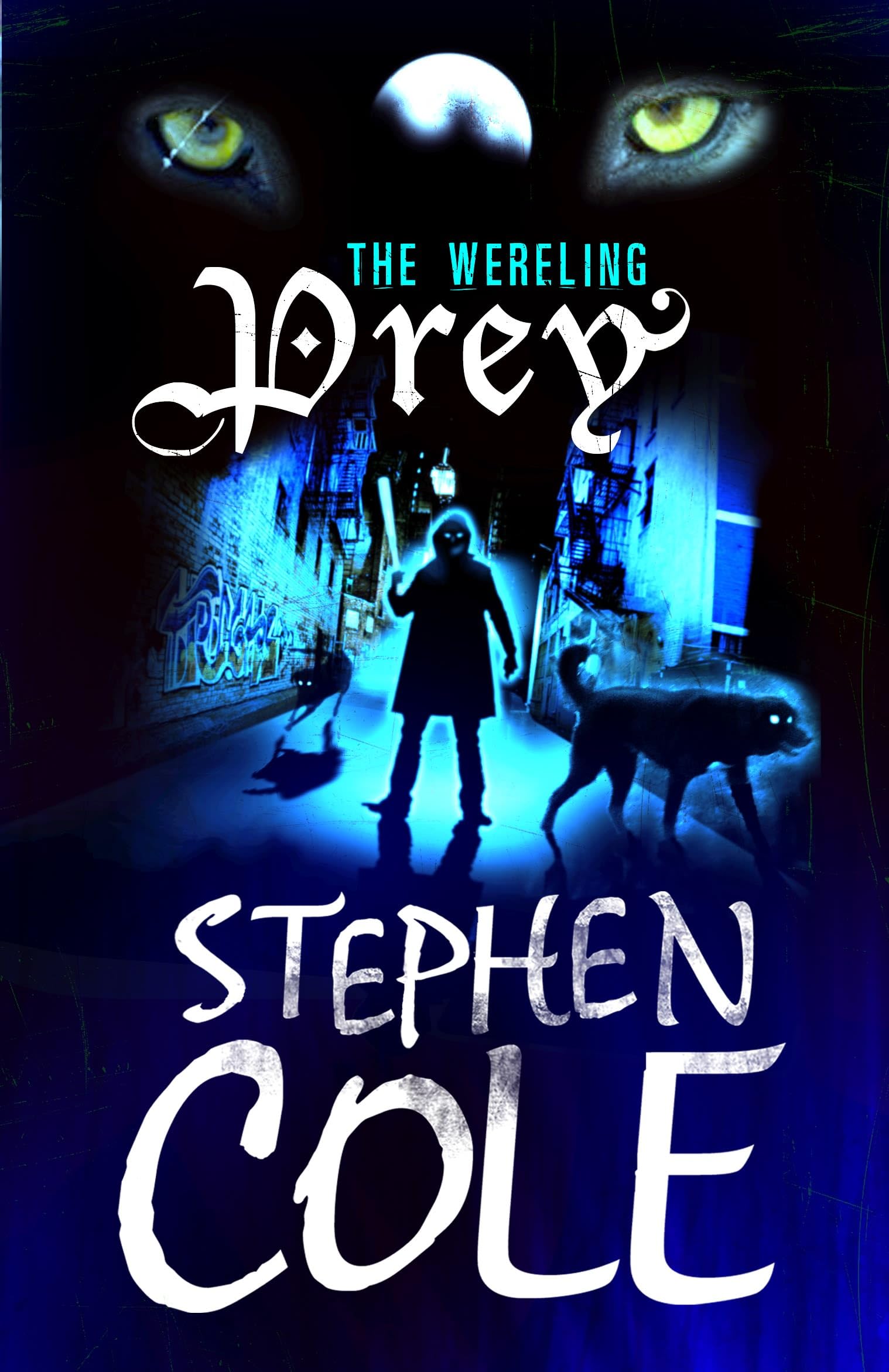 The Wereling 2: Prey: Rejacketed
