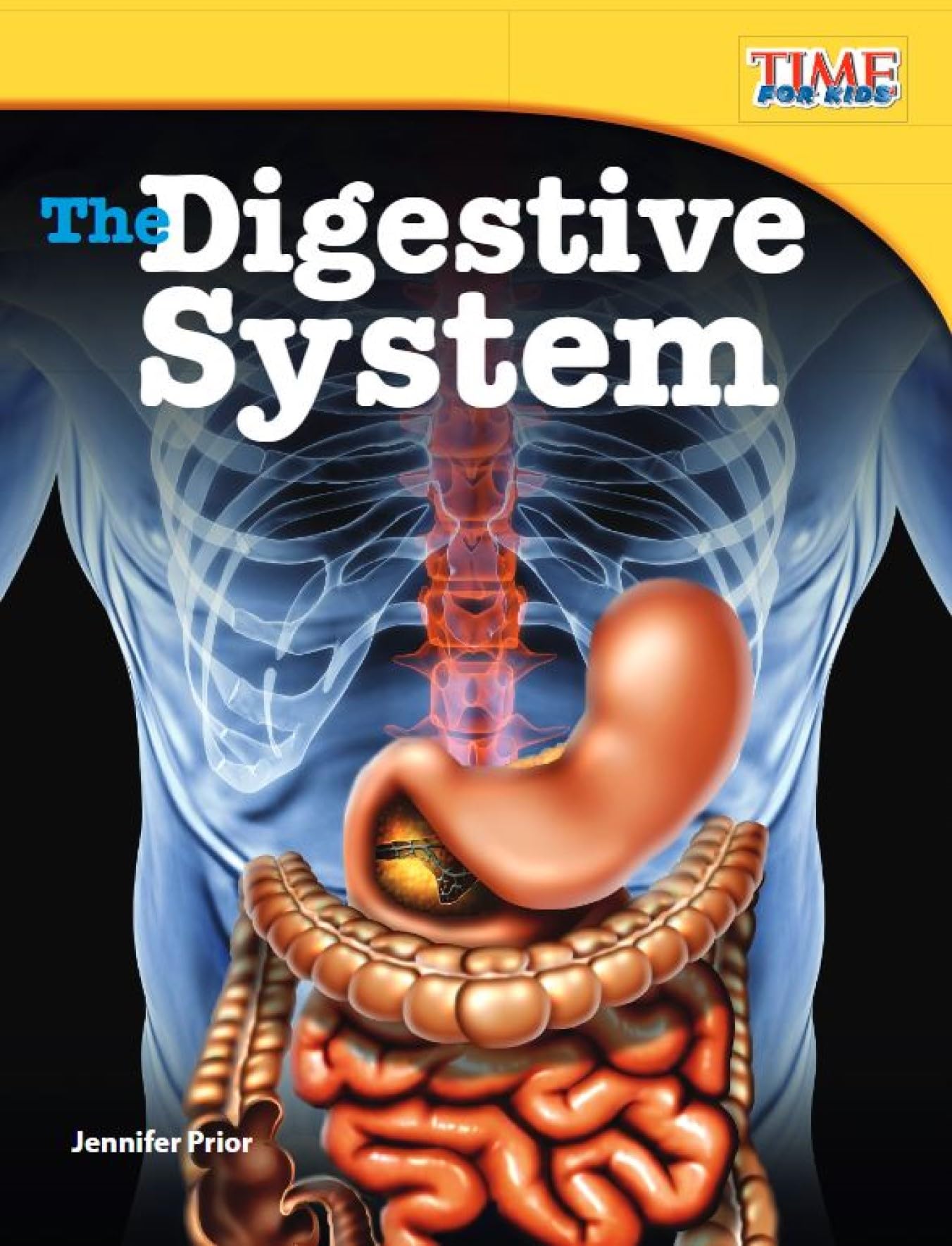The Digestive System (TIME FOR KIDS(r) Nonfiction Readers)