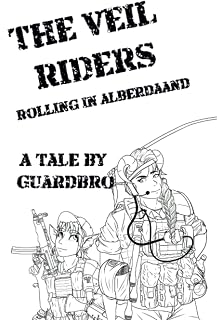 Rolling in Alberdaand (The Veil Riders)