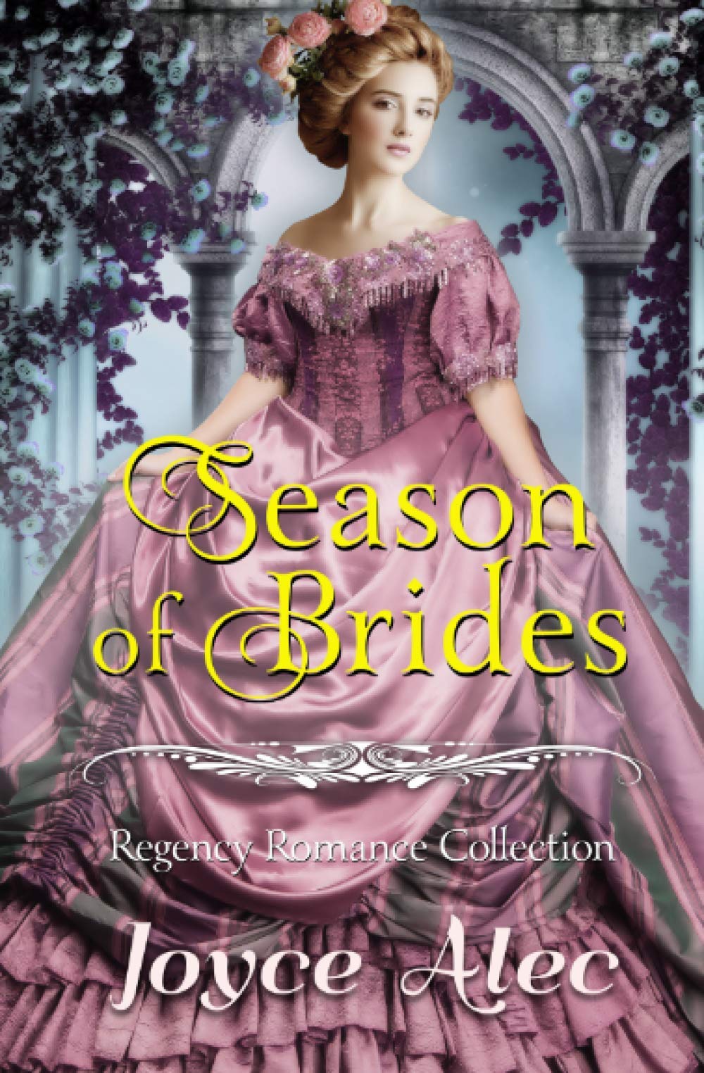 Season of Brides: Regency Romance Collection