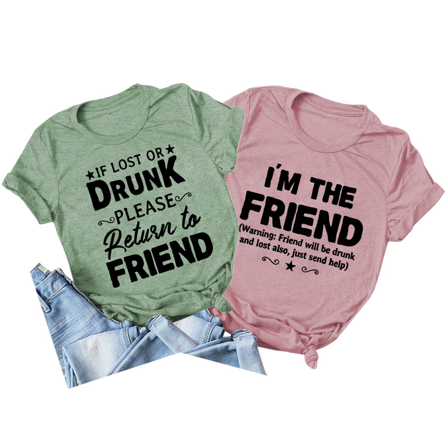 Women If Lost or Drunk Please Return to Friend Graphic Tee Shirt, I'm Friend Funny Saying Tops (Sell Separate)