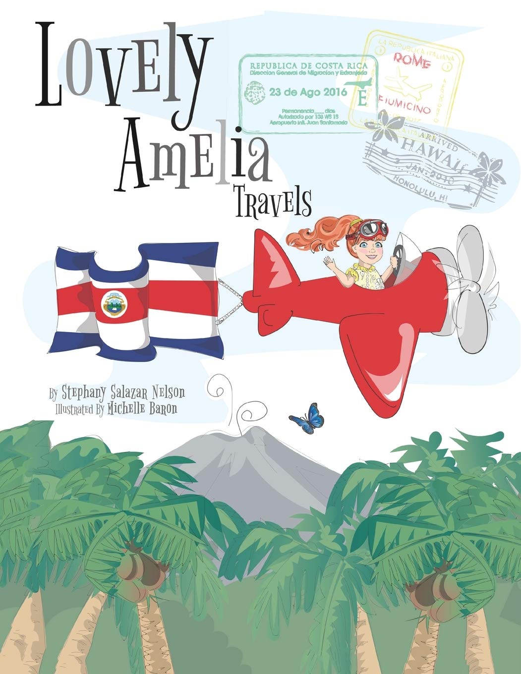 Children's Book: Lovely Amelia Travels (Costa Rica)