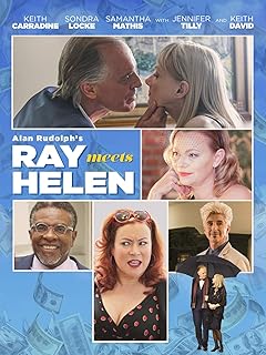 Alan Rudolph's Ray Meets Helen