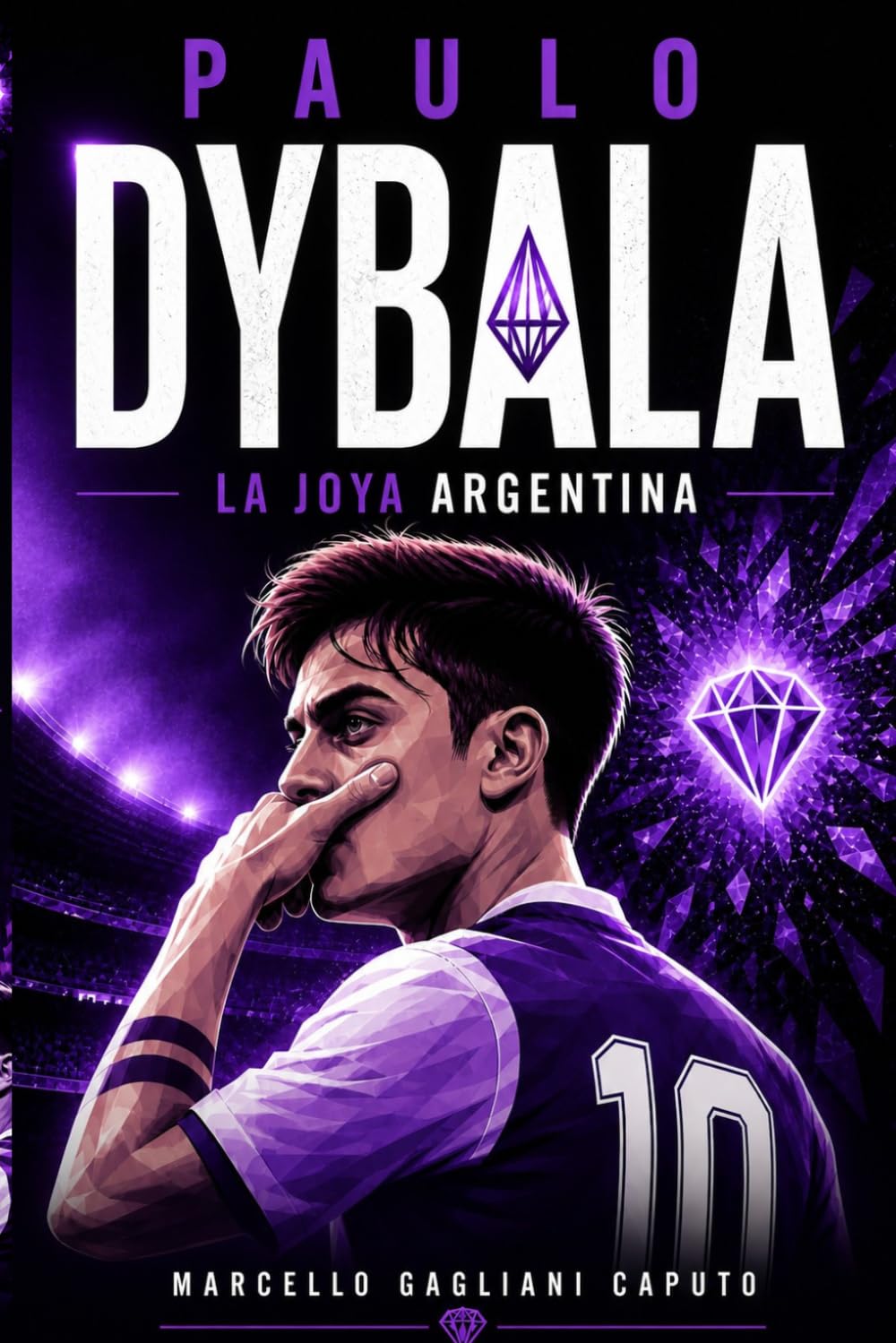Paulo Dybala: La Joya Argentina