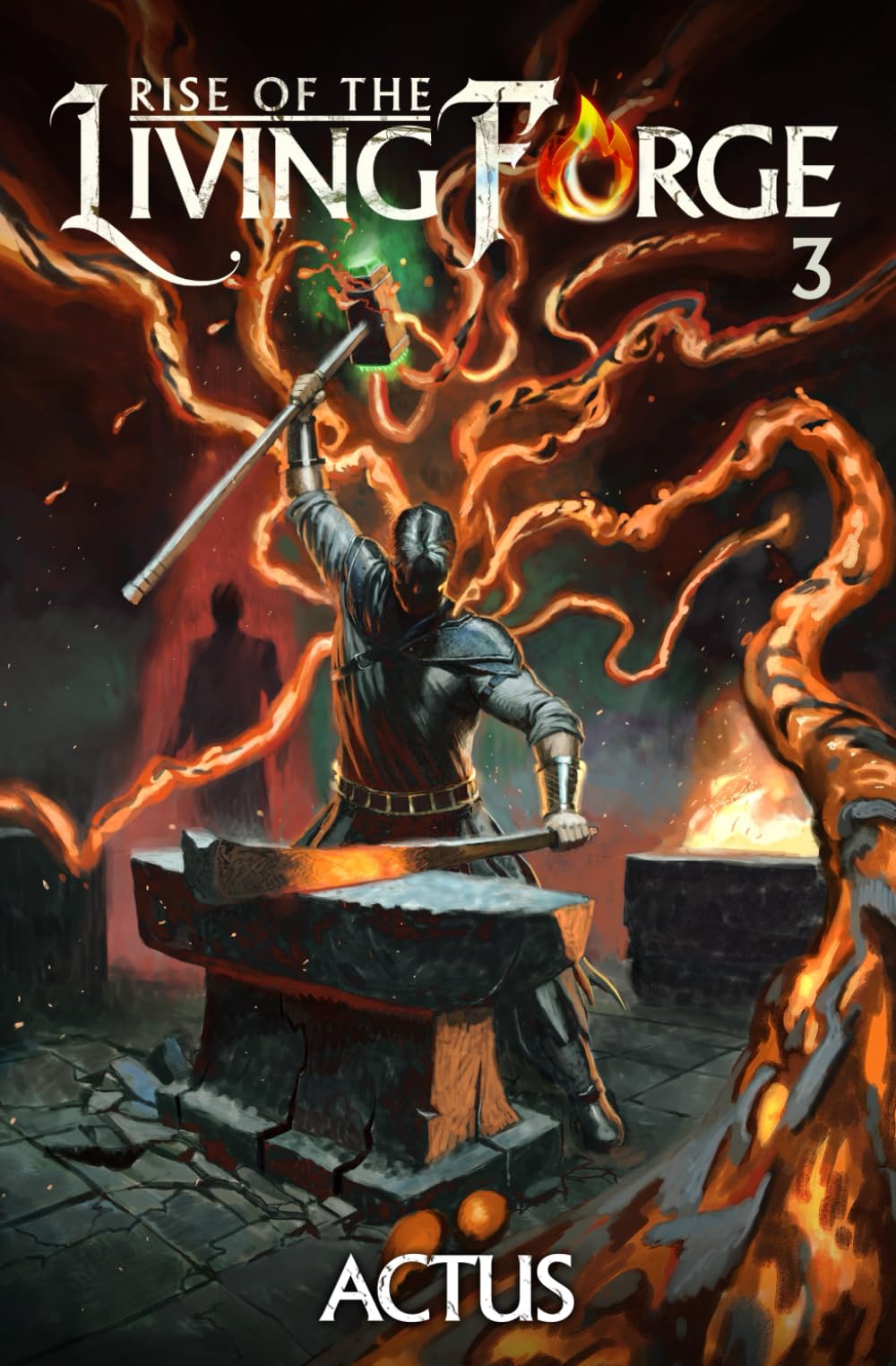 Rise of the Living Forge 3: A LitRPG Adventure