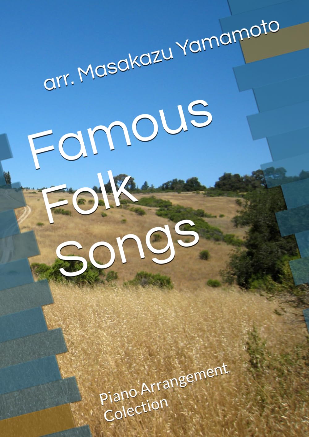 Famous Folk Songs: Piano Arrangement Colection