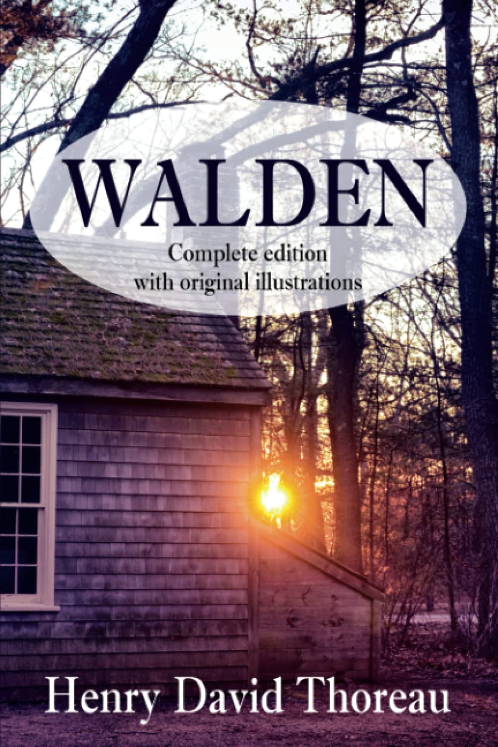 Walden: Complete Edition with Original Illustrations