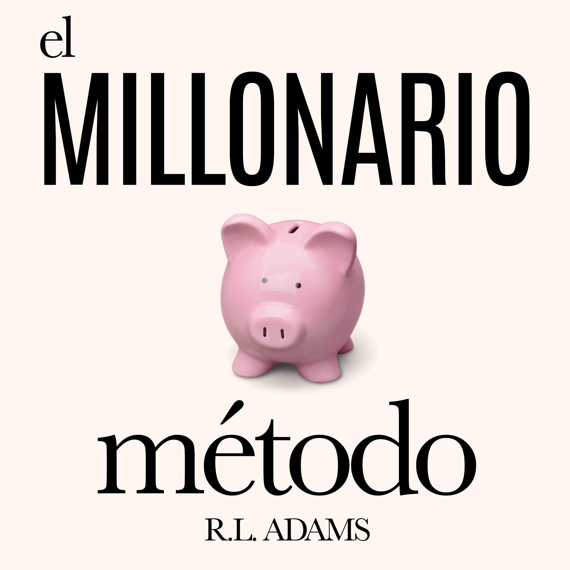 El Millonario Método