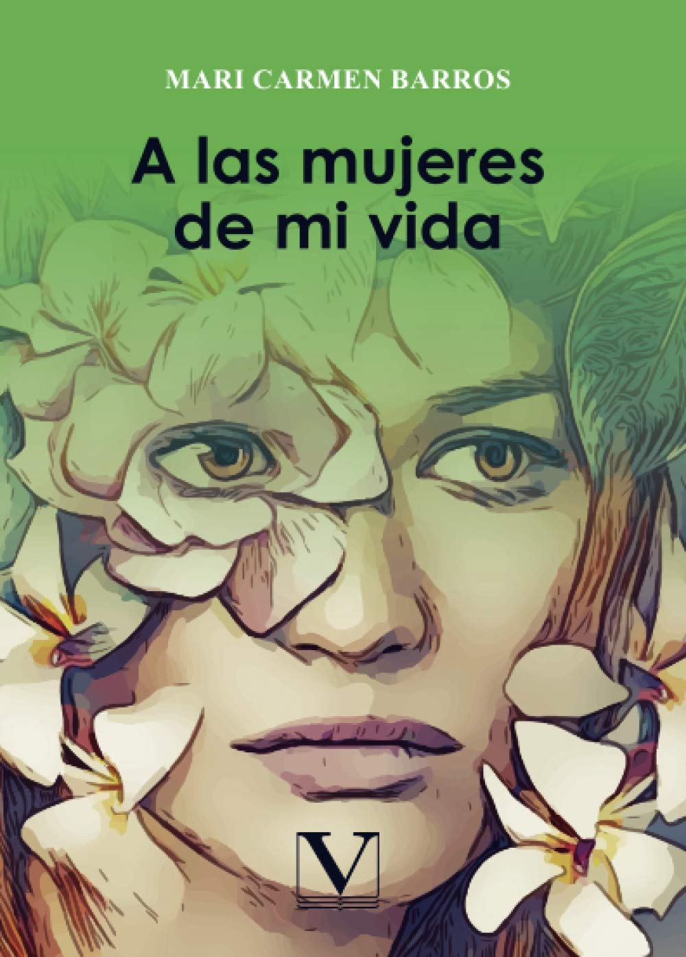 A las mujeres de mi vida (Narrativa)