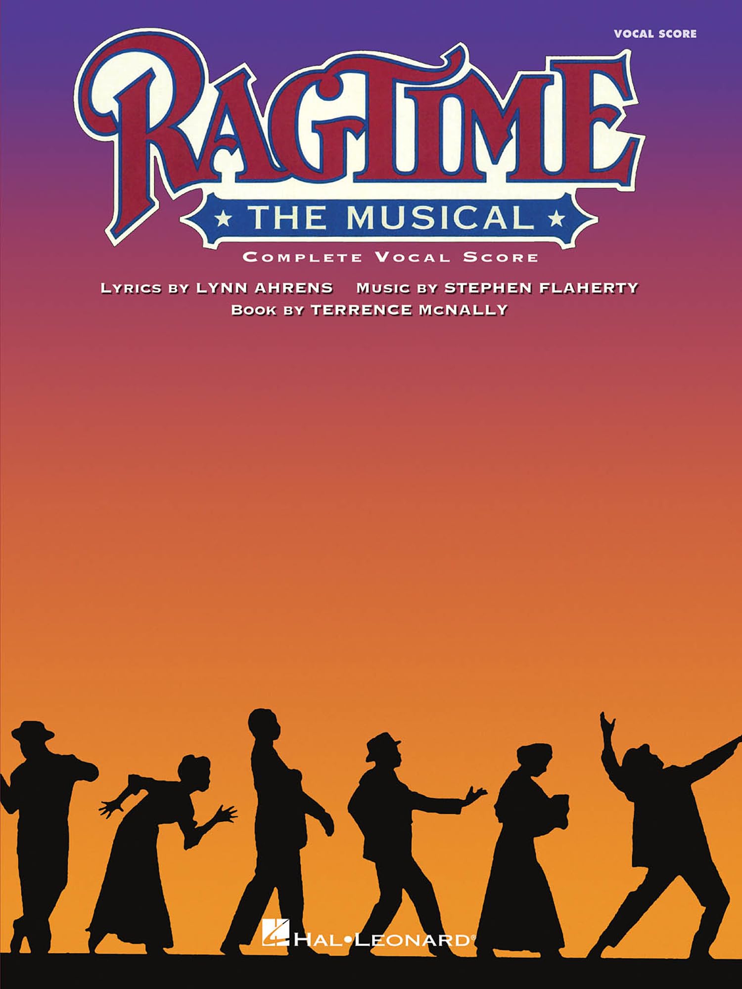 Ragtime the Musical (Vocal Score) (Complete): Piano/Vocal, Vocal Score: Complete Vocal Score