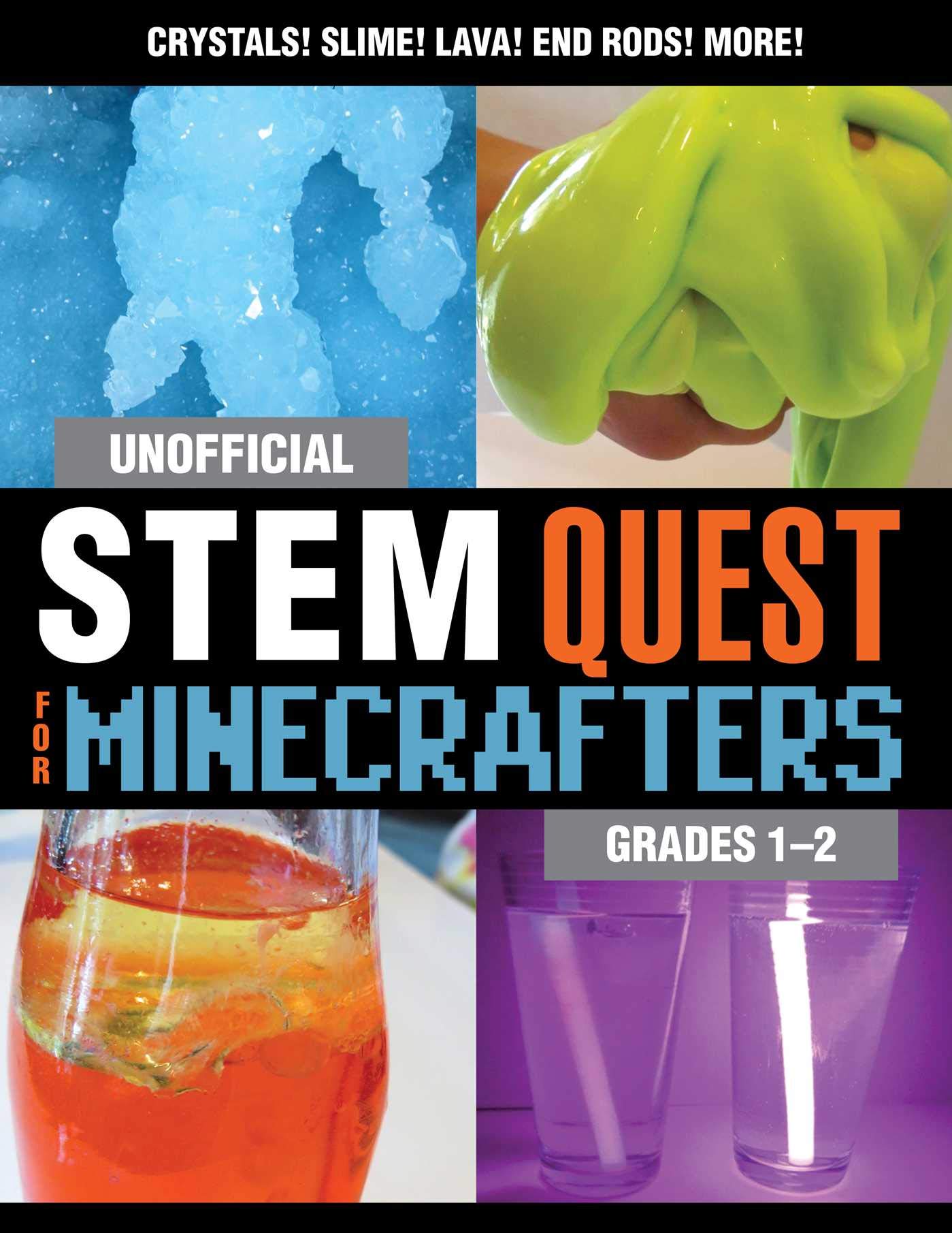 Unofficial STEM Quest for Minecrafters: Grades 1-2 (STEM for Minecrafters)