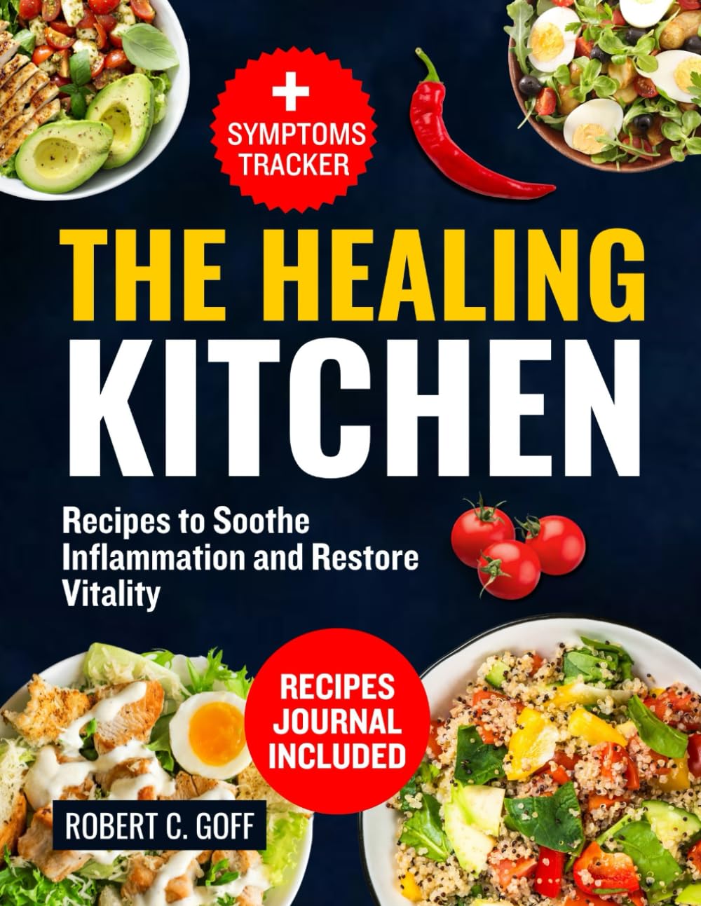 The Healing Kitchen: Recipes to Soothe Inflammation and Restore Vitality