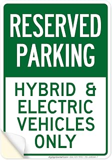 Reserved Parking Hybrid Electric Vehicles Only Sign, 10x7 Inches, 4 Mil Vinyl Decal Stickers Weather Resistant, Made in USA by My Sign Center