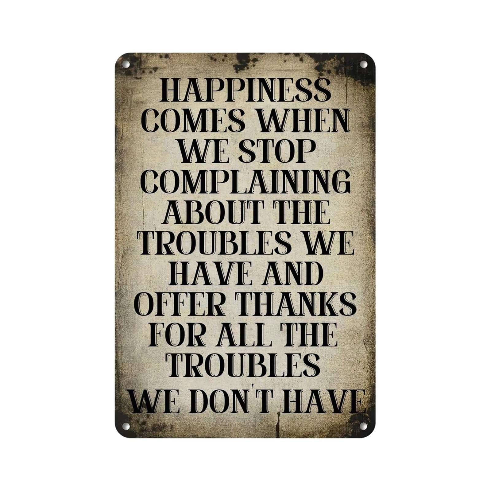 FNYUVNFAF Rustic Tin Sign Vintage Style Happiness Quote Motivational Saying Wall Decor for Home Kitchen Office Bar Cafe Garage or Yard 8 X 12 Inch