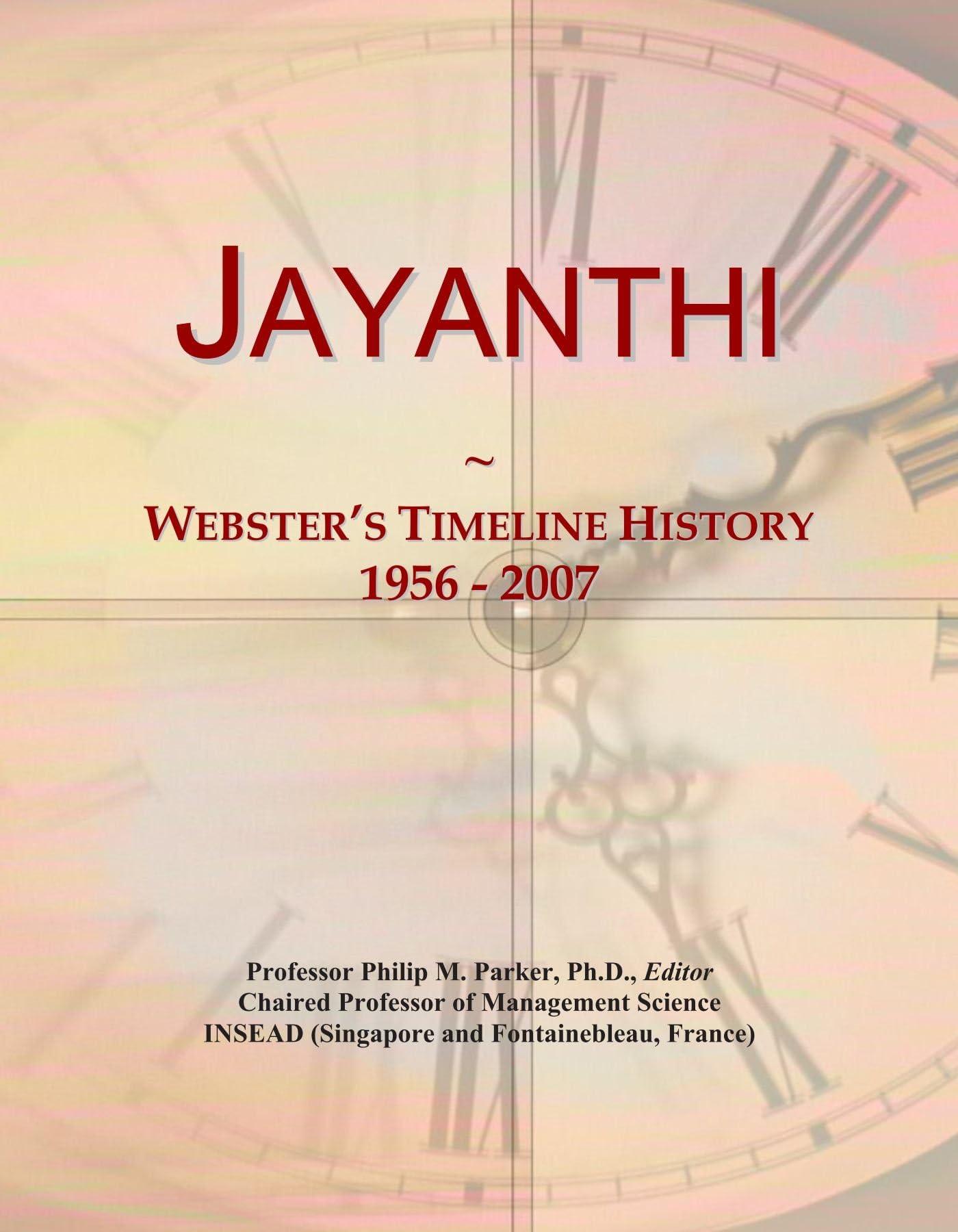Jayanthi: Webster's Timeline History, 1956 - 2007