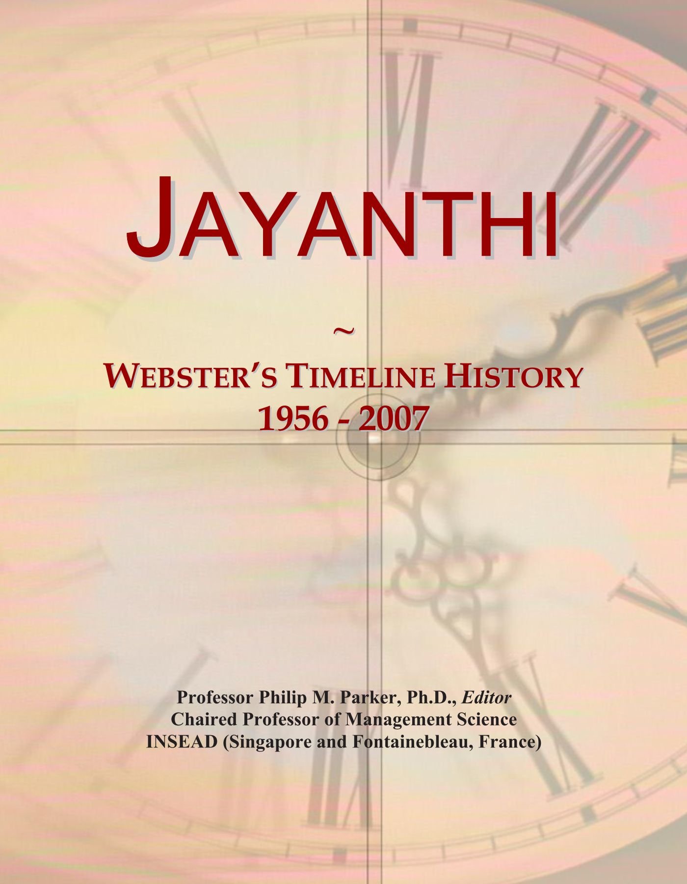 Jayanthi: Webster's Timeline History, 1956 - 2007