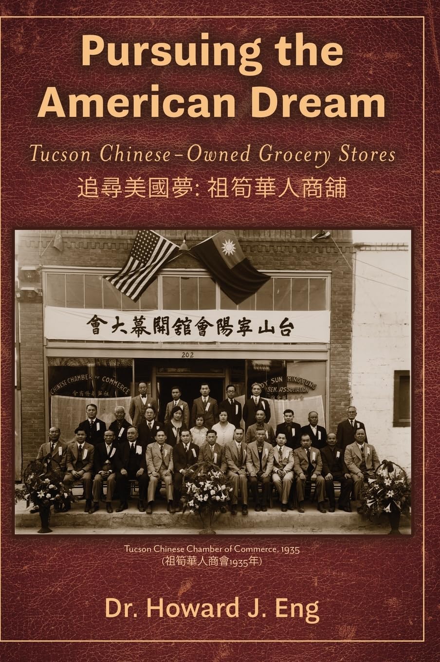 Pursuing the American Dream: Tucson Chinese-Owned Grocery Stores