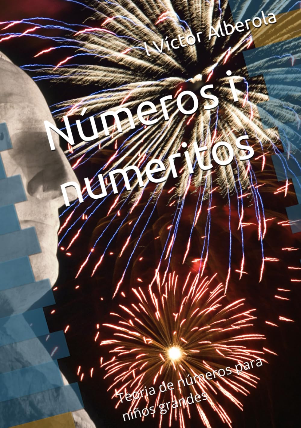 Números i numeritos: Teoria de números para niños grandes (vma txt)