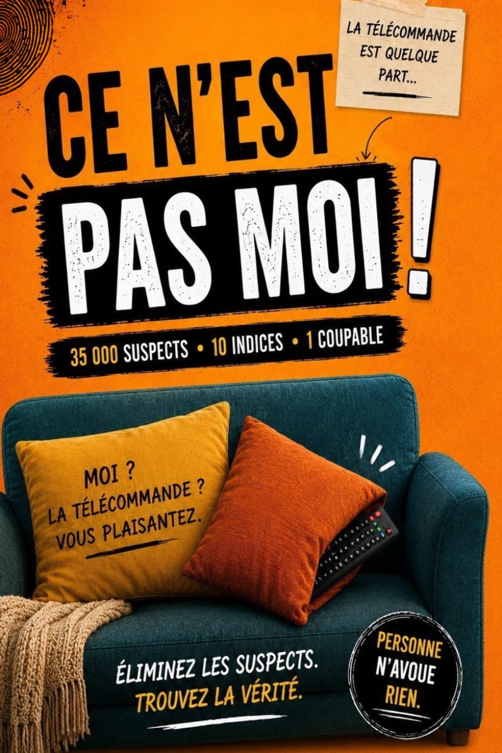 Ce n'est pas moi !: Jeu d'enquête et d'énigmes : trouvez le coupable parmi 35 000 suspects