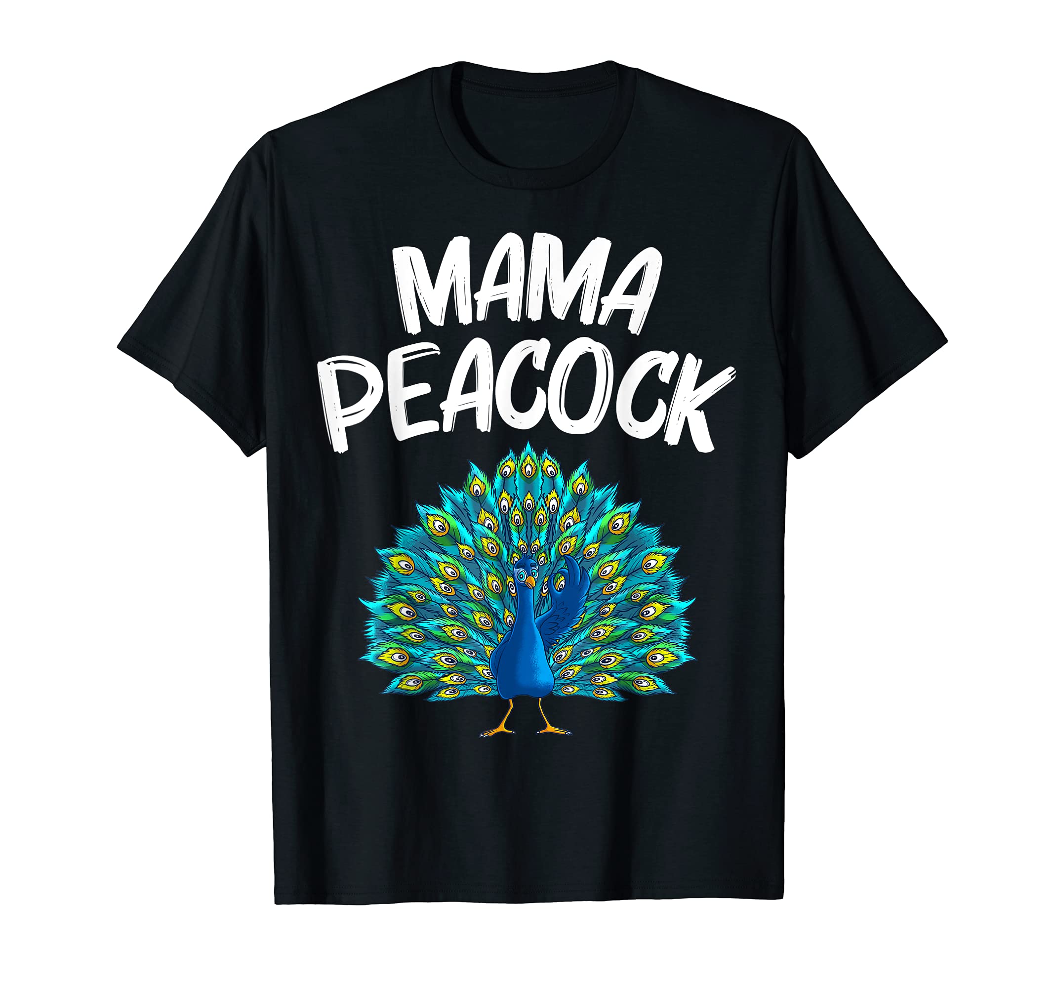 Funny Peacock Gift For Mom Women Peafowl Lover Bird Feather T-Shirt