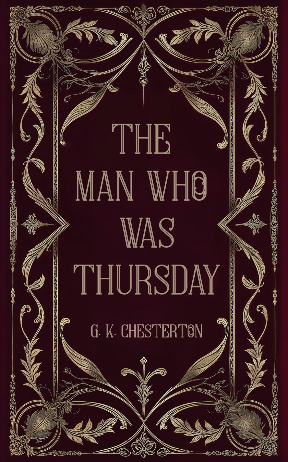 The Man Who Was Thursday: A Nightmare