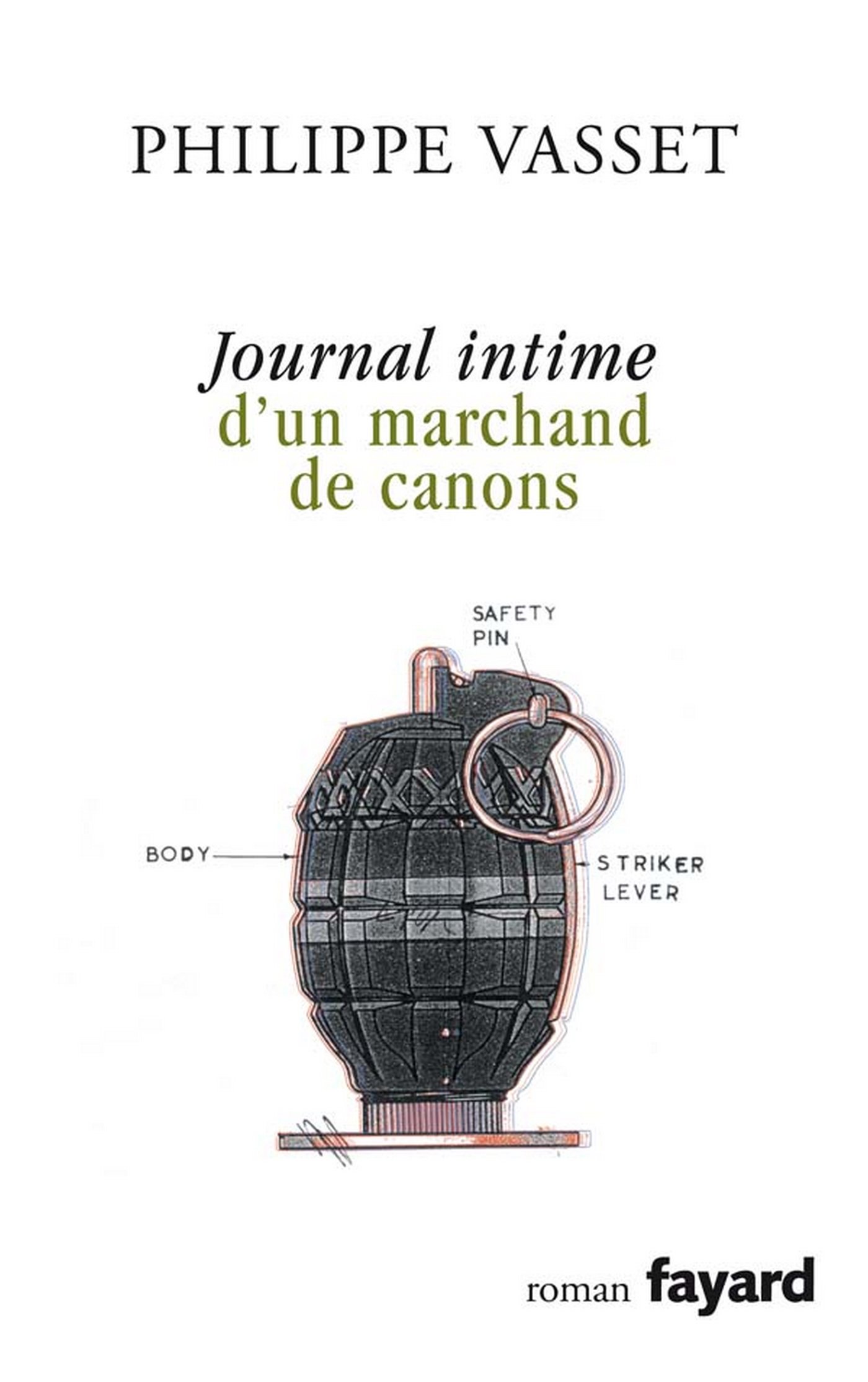 Journal intime d'un marchand de canons (LITT.GENE.) (French Edition)