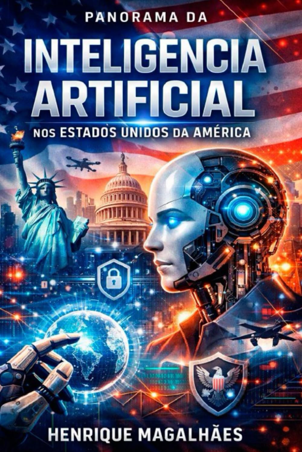 Panorama da Inteligência Artificial nos Estados Unidos da América: Uma Análise Narrativa e Informativa Sobre História, Avanços, Desafios e Futuro da IA