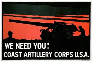 Amazon.com: We Need You Coast Artillery Vintage World War One WW1 WWI ...