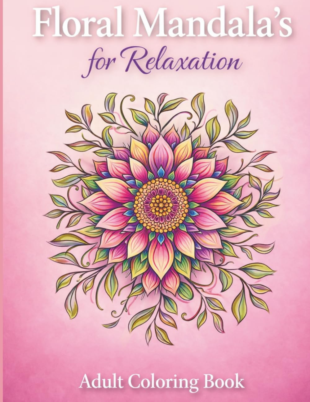 Floral Mandala Adult Coloring Book