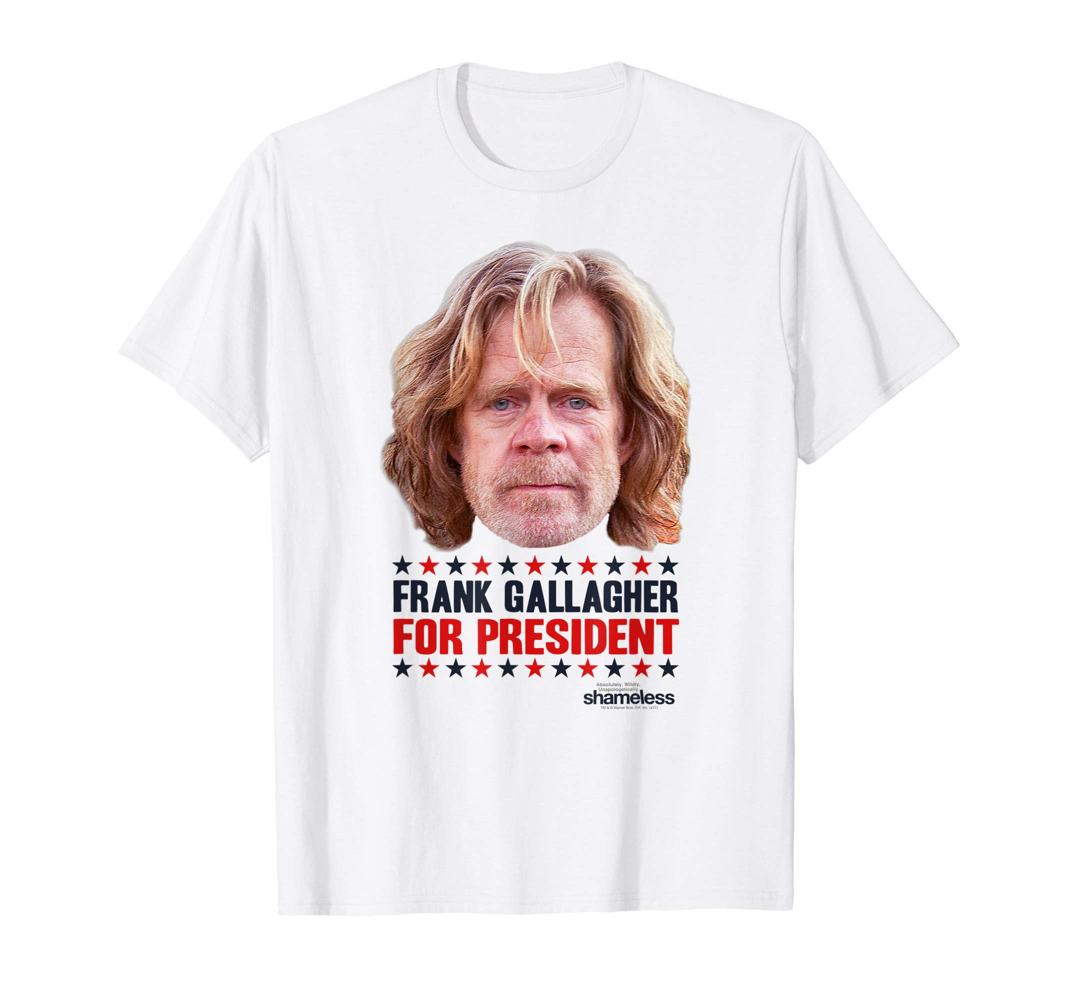 Warner Bros.Shameless Frank Gallagher For President T-ShirtOEKO-TEX STANDARD 100