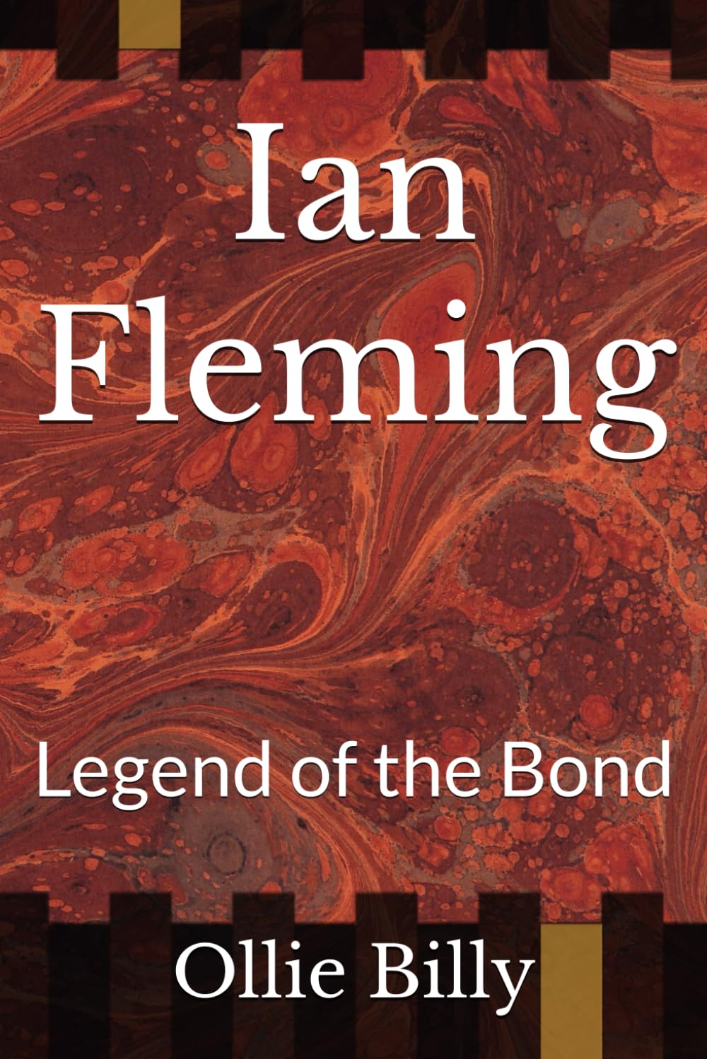 Ian Fleming: Legend of the Bond