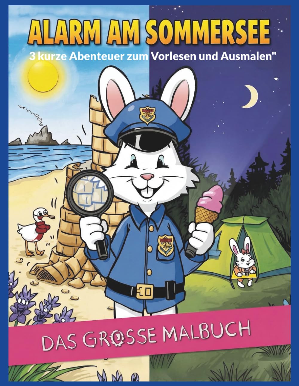 Alarm am Sommersee: 3 kurze Abenteuer zum Vorlesen und Ausmalen"