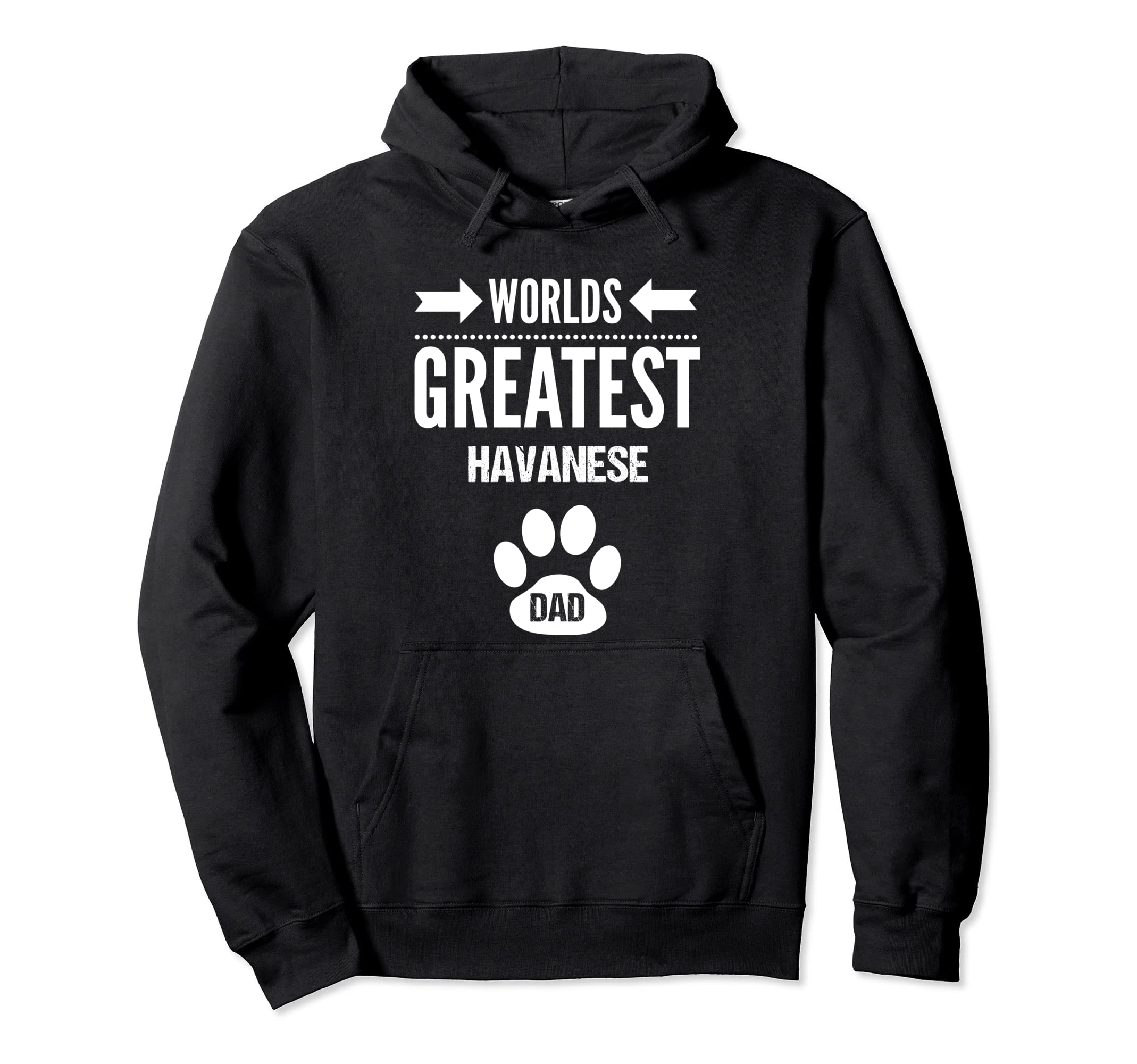 Worlds Greatest Havanese Dog Dad Paw Print Pet Love Father Pullover Hoodie, Black
