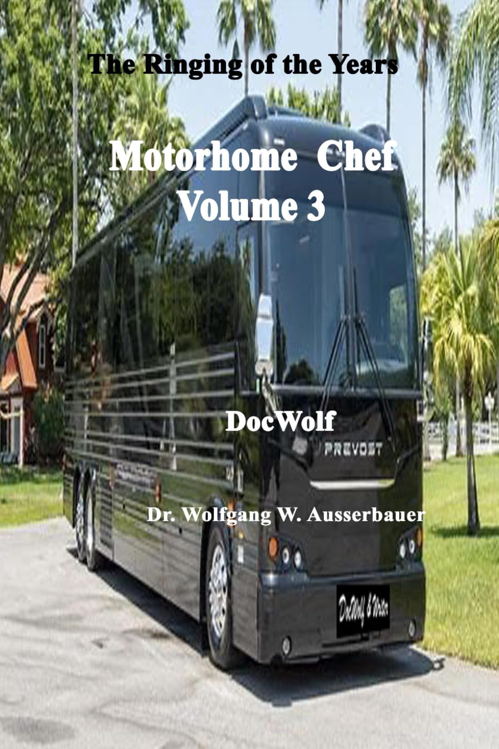 Motorhome Chef 3: The Ringing of the Years