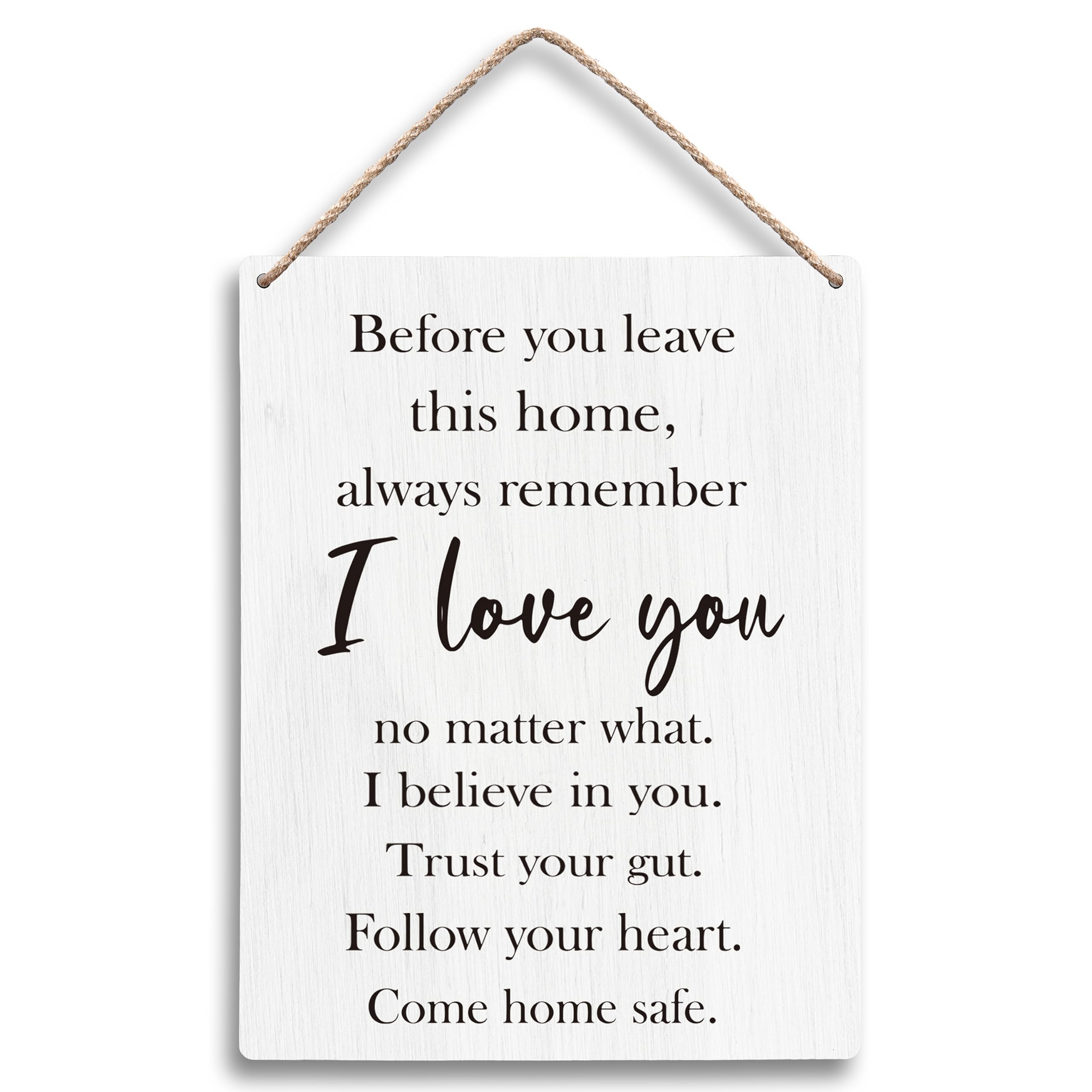 Before You Leave This Home Sign House Decor, LoveDecor, I Love You Sign, LoveWall Decor, Inspirational WallDecor, Entryway Wall Decors, Motivational Wall Decors