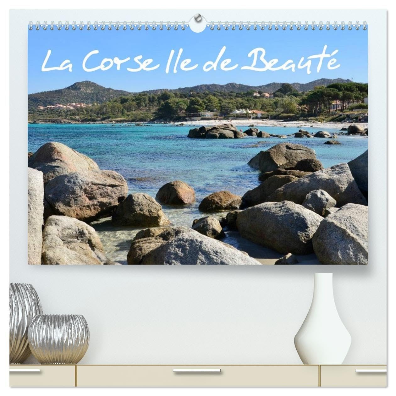 La Corse Ile de Beauté (Calendrier mural haut de gamme 2027 DIN A2 vertical), CALVENDO calendrier mensuel: Calendrier de photos sur la Corse