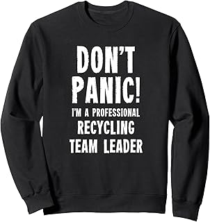 Recycling Team Leader Sweatshirt