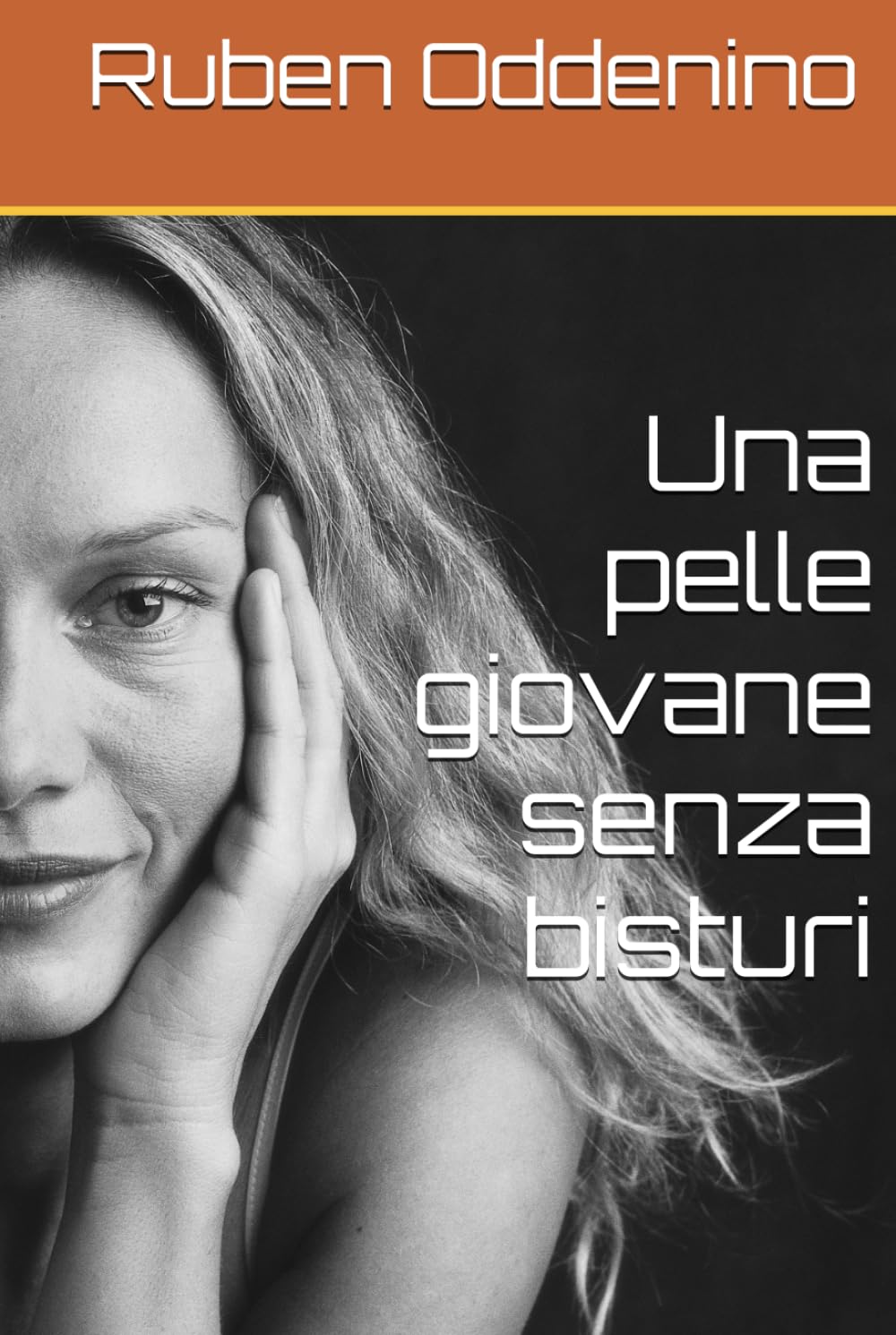 Una pelle giovane senza bisturi