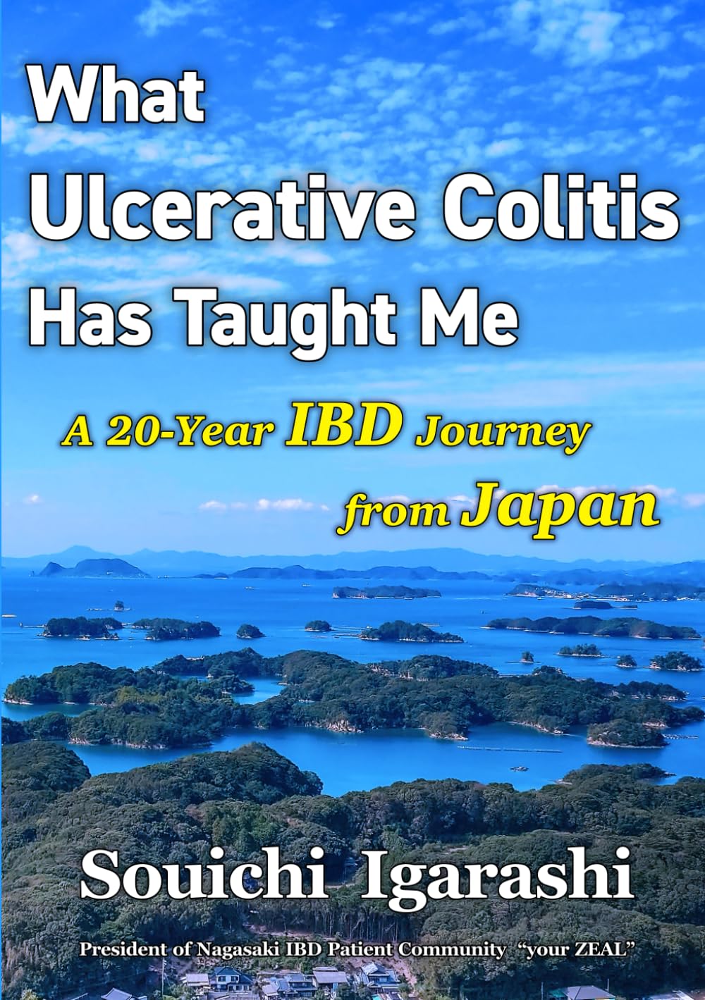 What Ulcerative Colitis Has Taught Me: A 20-Year IBD Journey from Japan