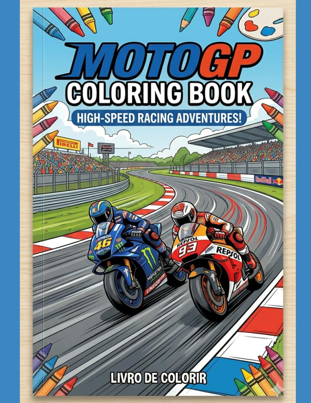 Superbike Racing Coloring Book for Kids: High-Speed Track Adventures: Fun Motorcycle Racing Designs with Fast Bikes, Tracks and Riders