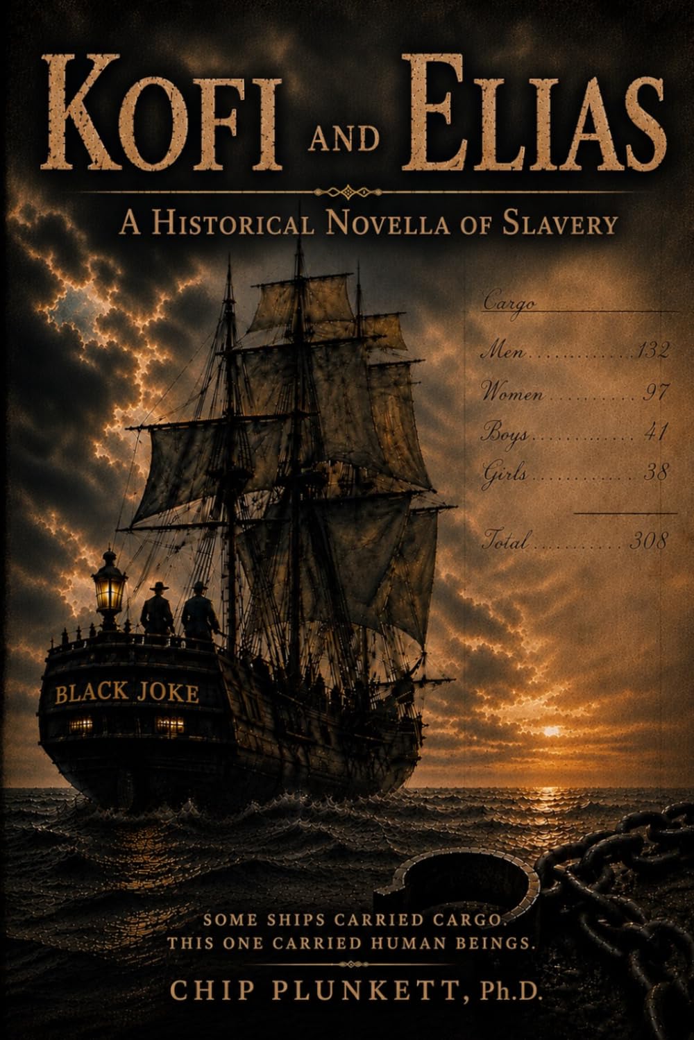 Kofi and Elias: A Historical Novella of Slavery