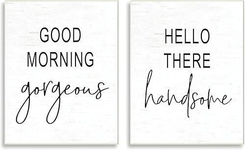Stupell Industries Good Morning Gorgeous Hello There Handsome Romantic Phrases, diseñada por placa de pared con letras y forradas, 10 x 15 pulgadas,