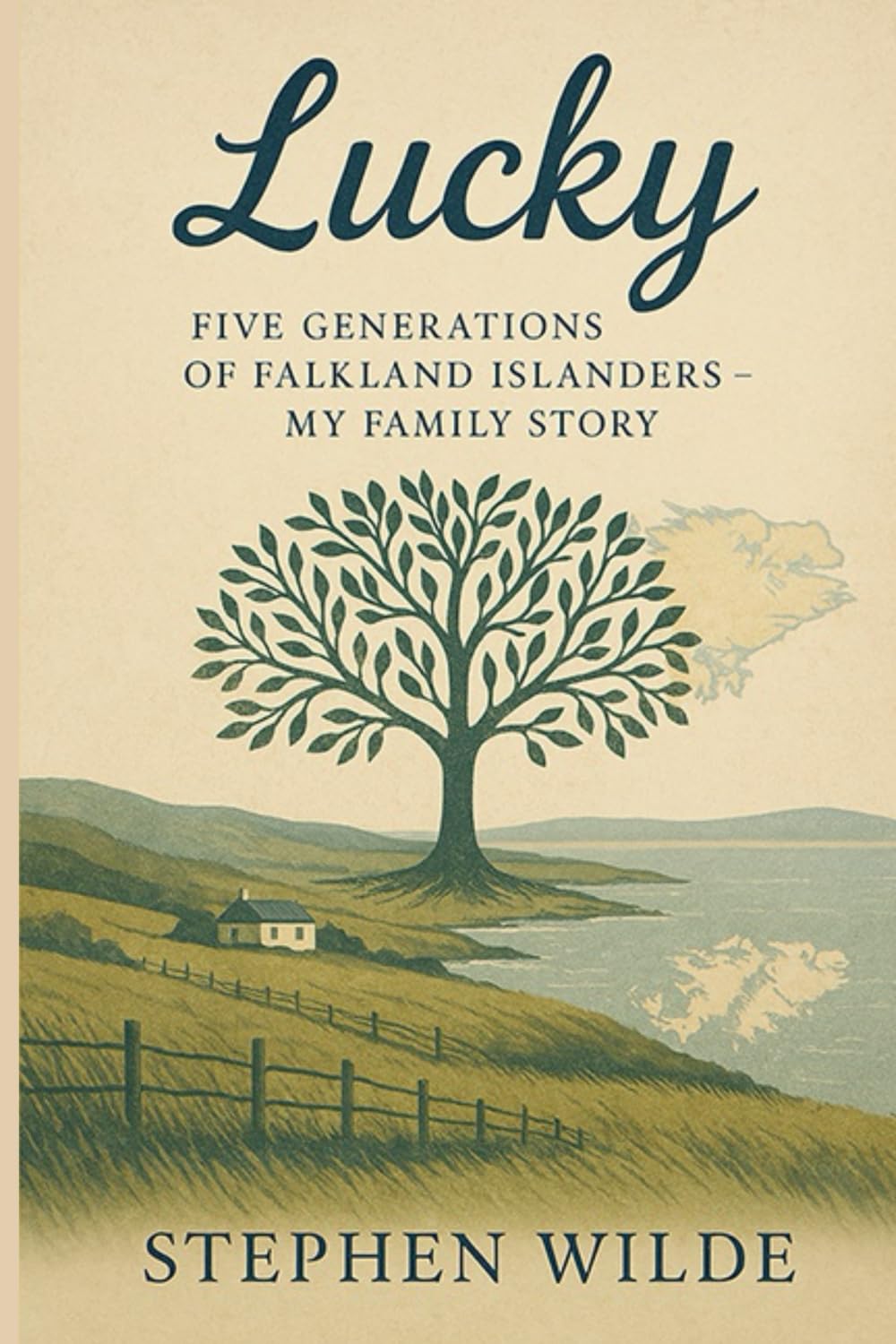 LUCKY: Five generations of Falkland Islanders - My family story