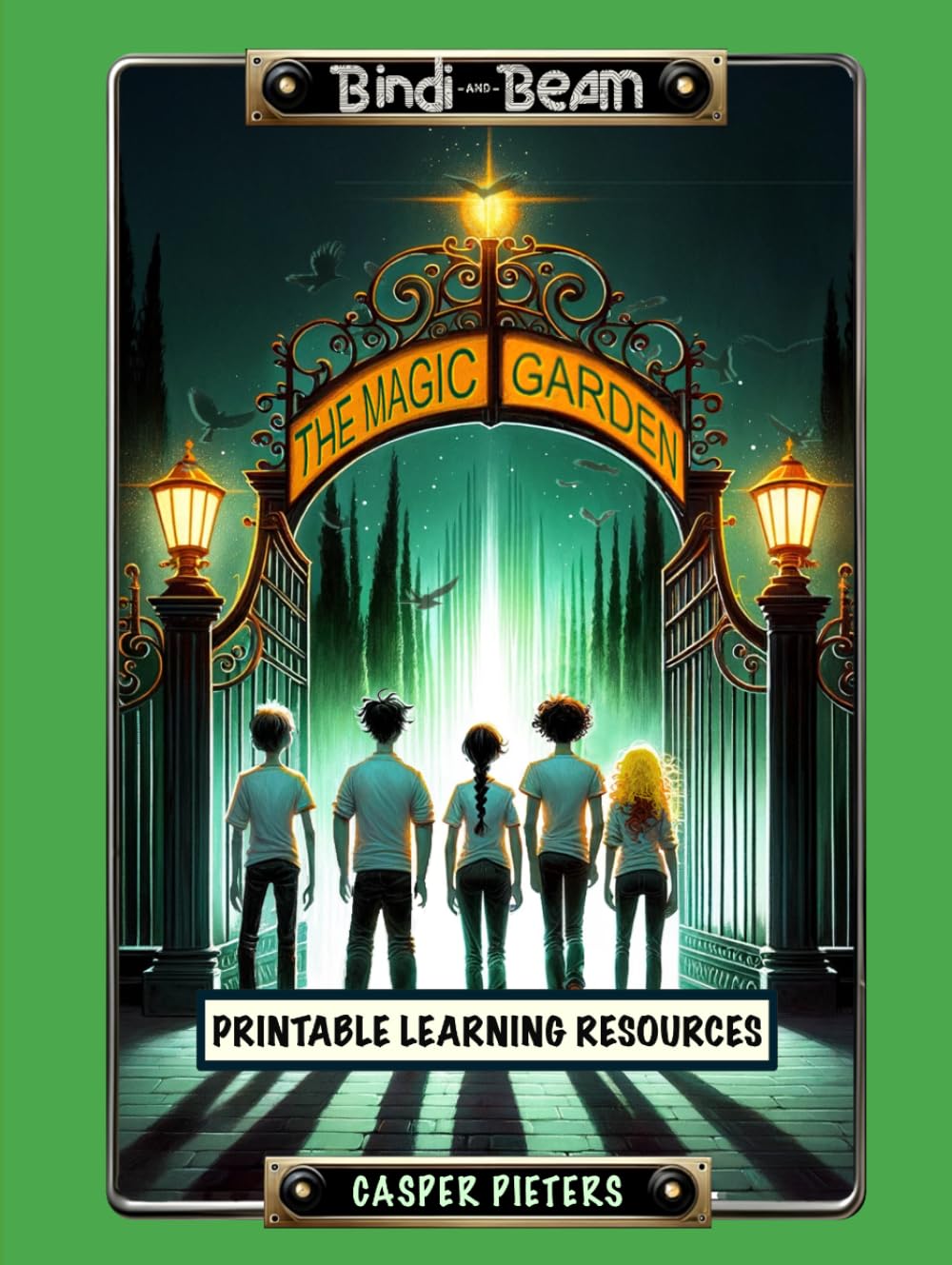 The Magic Garden: Supplementary Learning Resources (Bindi & Beam)