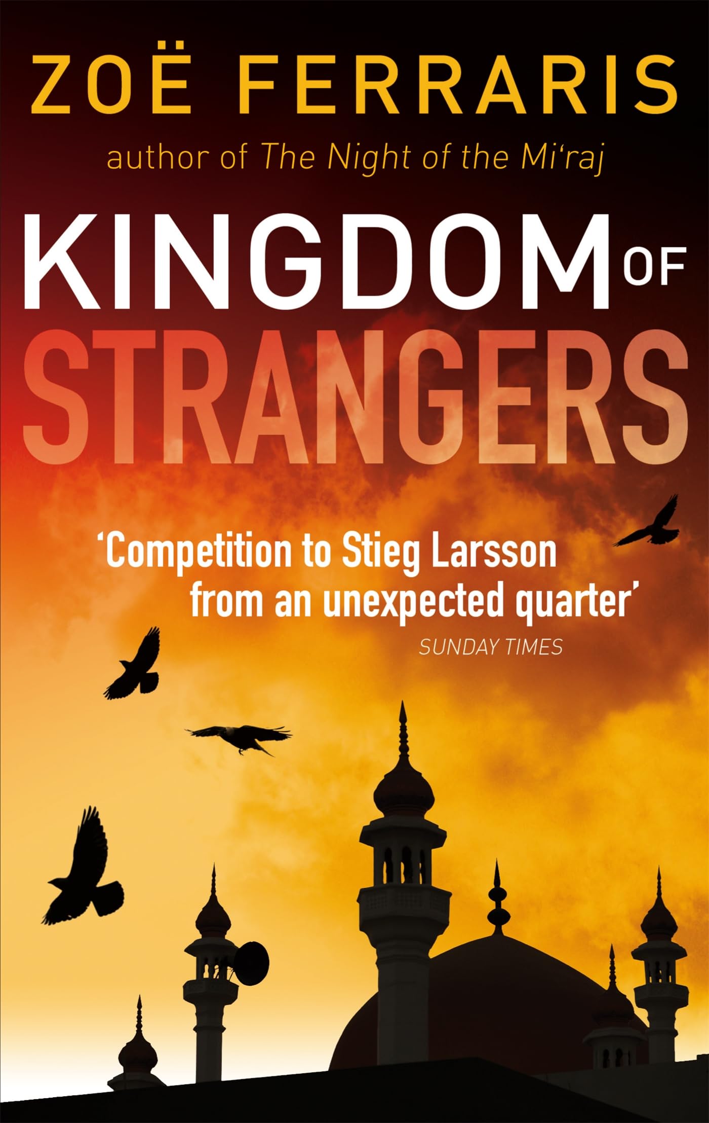 Kingdom of Strangers. Zo Ferraris [Paperback] Ferraris, Zoe