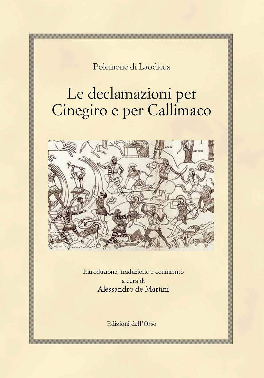 Le Declamazioni Per Cinegiro E Per Callimaco. Ediz. Critica - 4