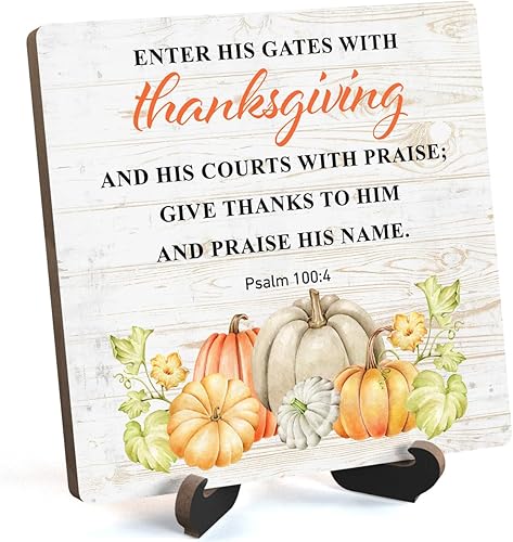 Letrero de escritorio con cita de otoño, con texto en inglés "Enter His Gates With Thanksgiving Wooden Plate Sign with Thanksgiving con soporte,