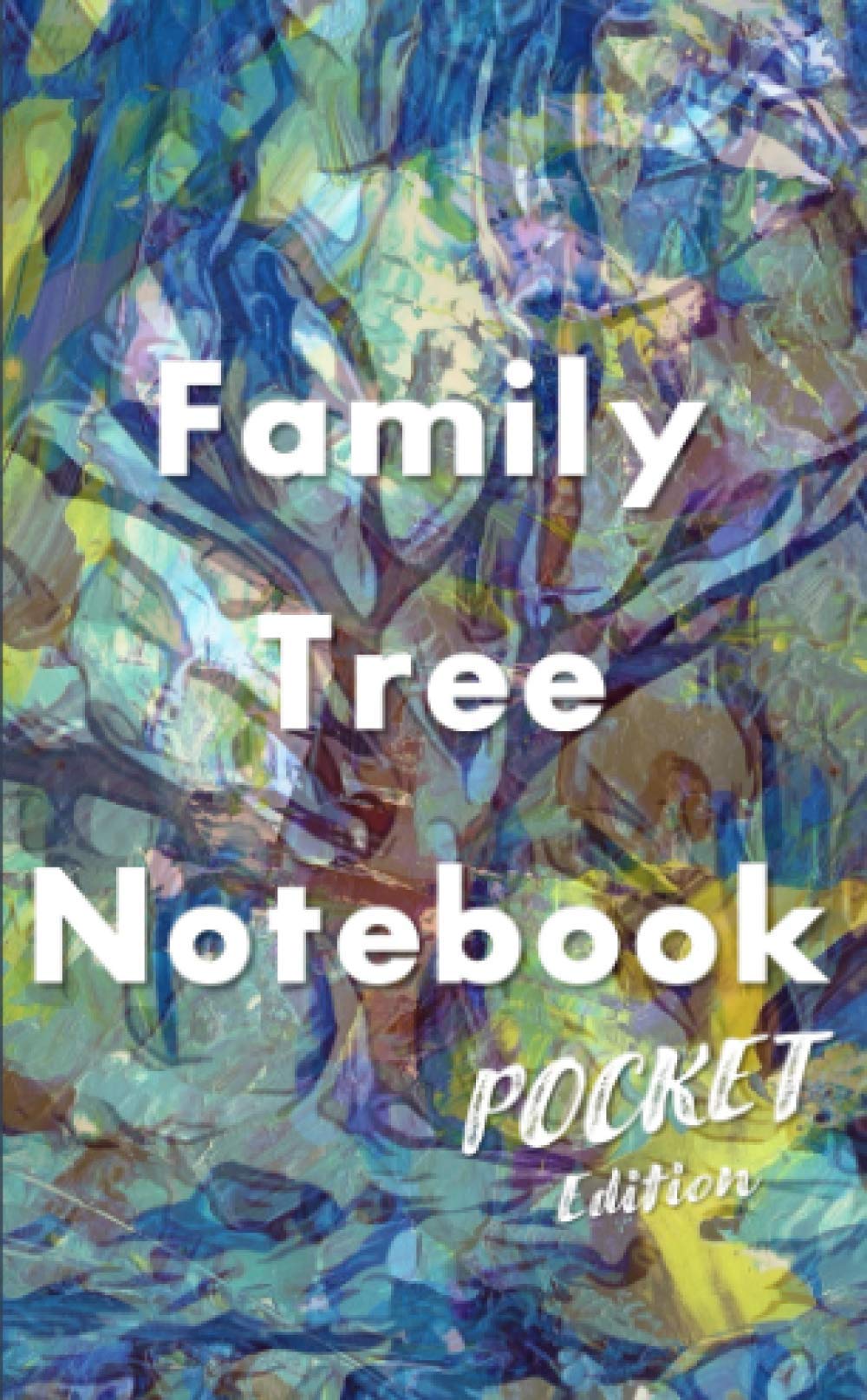 Family Tree Notebook Pocket Edition: 6 Generation Ancestry Workbook, Pedigree Charts, Ancestor Data Sheets, DNA and Archive Logs, Tips for Further Genealogy Research, and Space for Family Stories