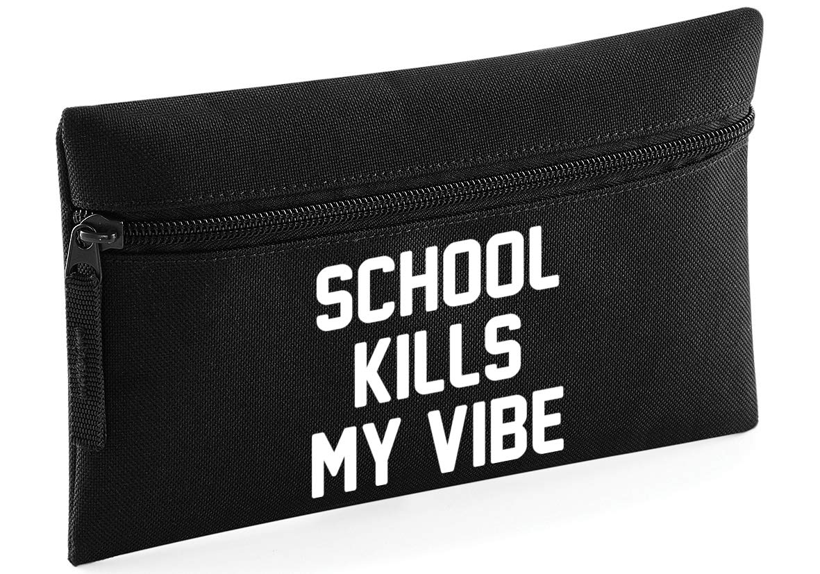 Hippowarehouse School Kills My Vibe Printed Pencil Case Desk Organiser College School University 21x14cm 0.5 litres