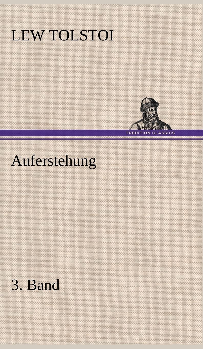 Auferstehung 3. Band